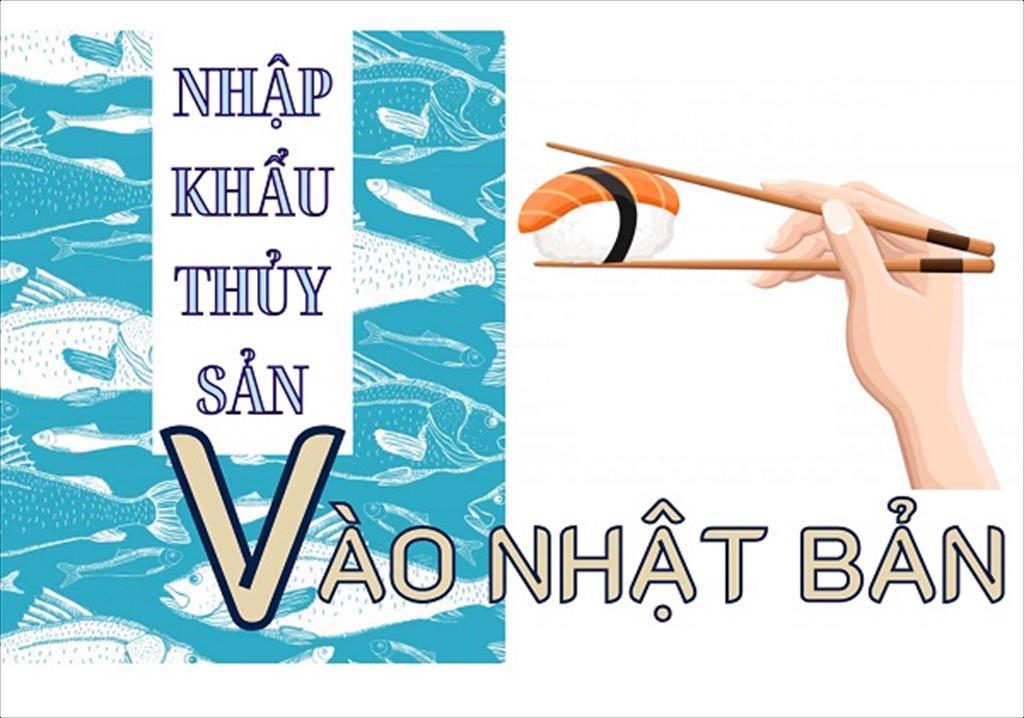 Nhập khẩu thủy sản vào Nhật Bản Quy định về ghi nhãn tên sản phẩm thành phần chất phụ gia